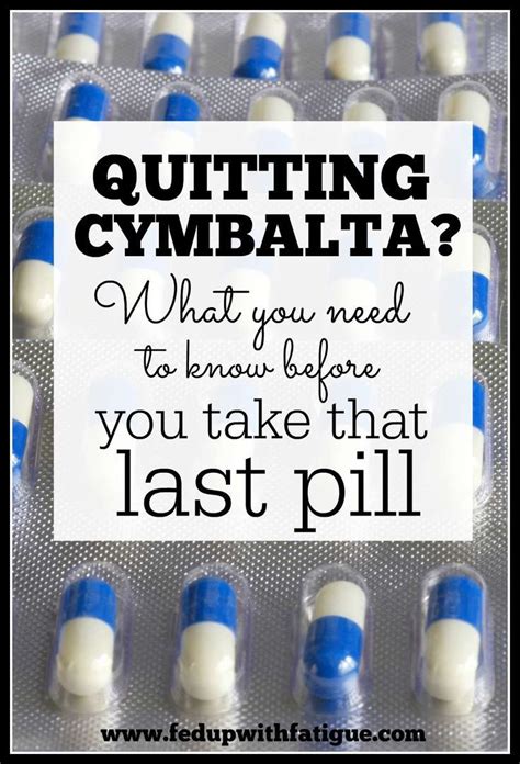 5 million Americans have been taking the medications. . Cymbalta fatigue does it go away